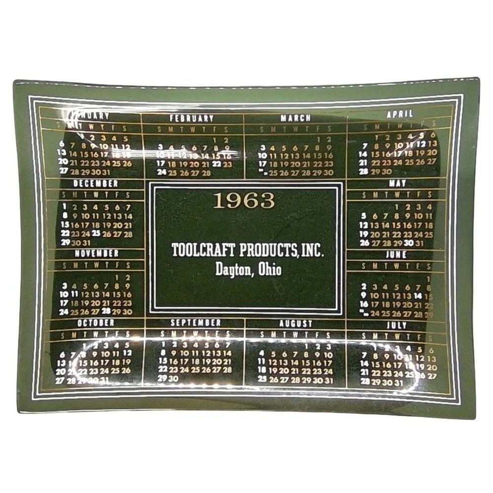TOOLCRAFT PRODUCTS 1963 Green Glass Calendar Tray Dayton Ohio Promo